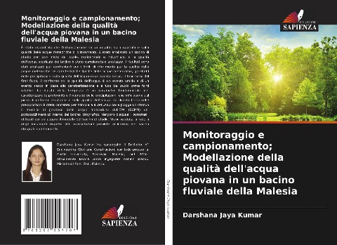 Monitoraggio e campionamento; Modellazione della qualità dell'acqua piovana in un bacino fluviale della Malesia - Darshana Jaya Kumar