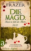 Cover-Bild zum Titel 'Die Magd. Mord im Jahr des Herrn 1433' von 'Margaret Frazer'