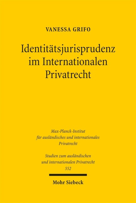 Identitätsjurisprudenz im Internationalen Privatrecht - Vanessa Grifo