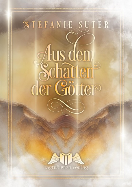 Aus dem Schatten der Götter - Stefanie Suter