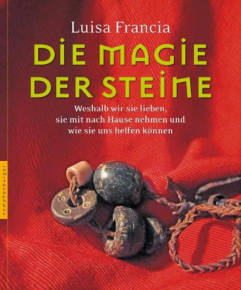 Die Magie der Steine - Luisa Francia