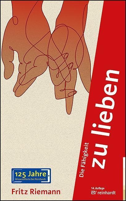 Die Fähigkeit zu lieben - Fritz Riemann