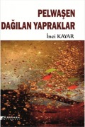 Cover-Bild zum Titel 'Pelwasen Dagilan Yapraklar' von 'Inci Kayar'