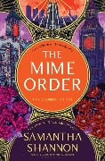 Cover-Bild zum Titel 'The Mime Order' von 'Samantha Shannon'