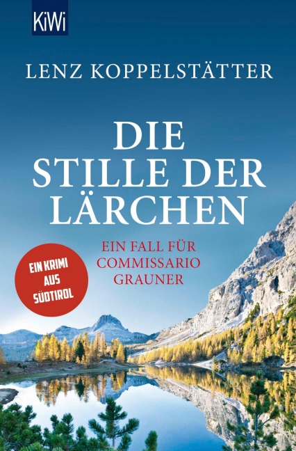 Die Stille der Lärchen - Lenz Koppelstätter