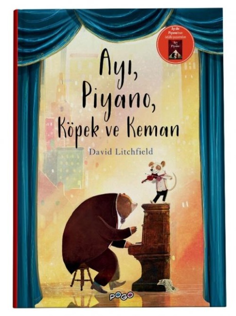 Ayi, Piyano, Köpek ve Keman Ciltli - David Litchfield