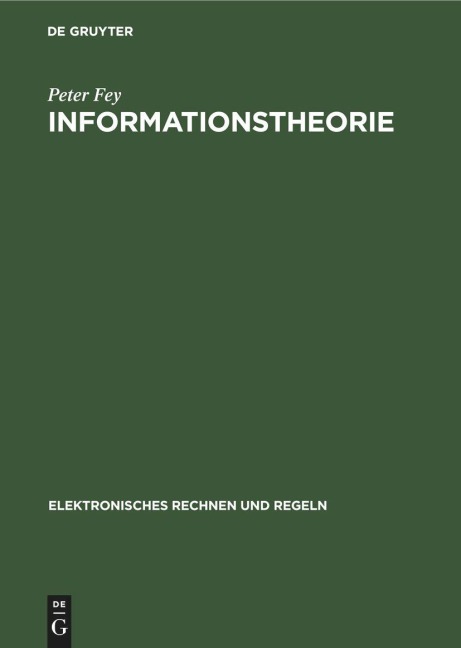 Informationstheorie - Peter Fey