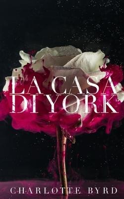 La Casa di York - Charlotte Byrd