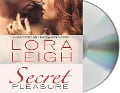 Secret Pleasure - Lora Leigh