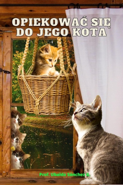Opiekowac się do jego kota - Ubaldo Sánchez Gutierrez
