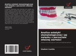 Analiza estetyki stomatologicznej i jej zwi¿zku z poczuciem w¿asnej warto¿ci - Vladimir Costilla