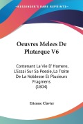 Oeuvres Melees De Plutarque V6 - 