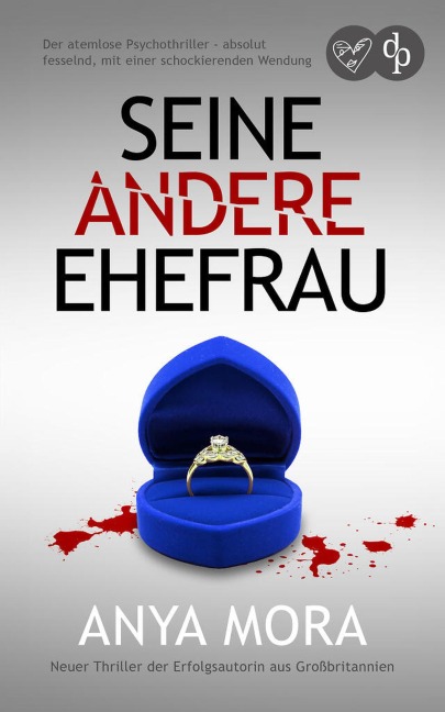 Seine andere Ehefrau | Ein absolut fesselnder Psychothriller mit einer schockierenden Wendung - Anya Mora