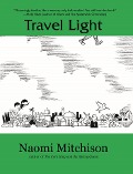 Cover-Bild zum Titel 'Travel Light' von 'Naomi Mitchison'