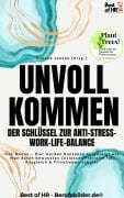Cover-Bild zum Titel 'Unvollkommen - Der Schlüssel zur Anti-Stress-Work-Life-Balance' von 'Simone Janson'