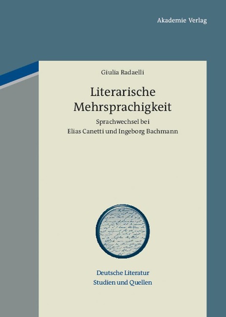 Literarische Mehrsprachigkeit - Giulia Radaelli