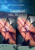 Cover-Bild zum Titel 'Farfalle nel deserto' von 'Ramona Mandrile'