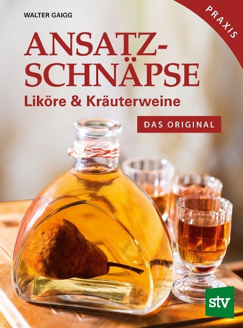 Ansatzschnäpse - Walter Gaigg