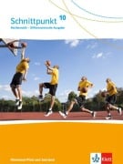 Cover-Bild zum Titel 'Schnittpunkt Mathematik 10. Schulbuch Klasse 10. Differenzierende Ausgabe Rheinland-Pfalz und Saarland' von ''