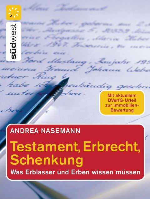 Testament, Erbrecht, Schenkung - Andrea Nasemann