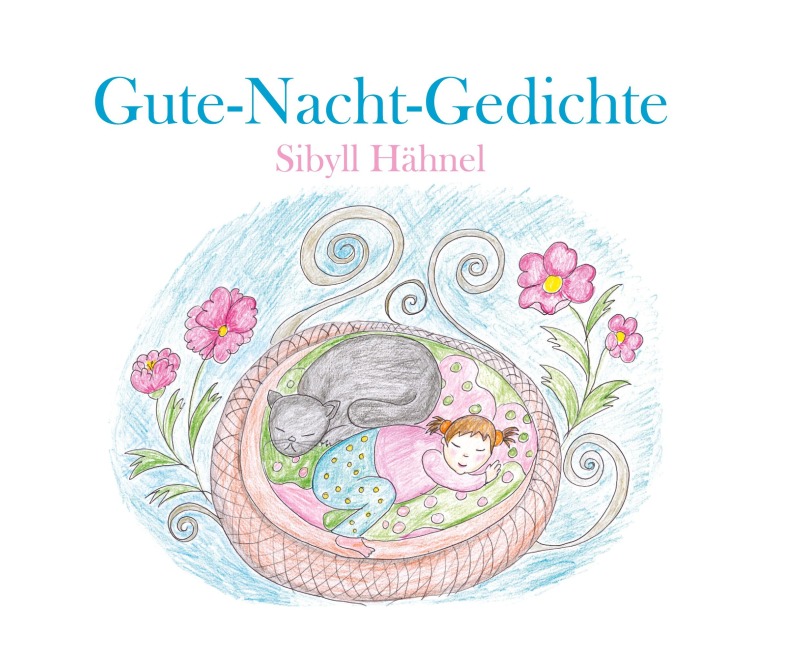 Gute-Nacht-Gedichte - Sibyll Hähnel
