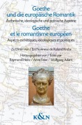 Cover-Bild zum Titel 'Goethe und die europäische Romantik. Goethe et le romantisme européen' von ''