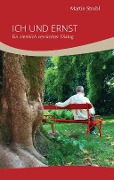 Cover-Bild zum Titel 'Ich und Ernst' von 'Martin Strobl'