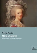 Cover-Bild zum Titel 'Marie Antoinette' von 'Stefan Zweig'