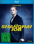 Cover-Bild zum Titel 'The Shanghai Job' von 'Kevin Bernhardt, Mark Kilian'
