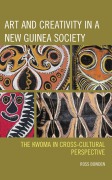 Cover-Bild zum Titel 'Art and Creativity in a New Guinea Society' von 'Ross Bowden'