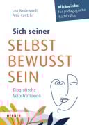 Cover-Bild zum Titel 'Sich seiner selbst bewusst sein' von 'Lea Wedewardt, Anja Cantzler'