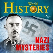 Cover-Bild zum Titel 'Nazi Mysteries' von 'World History'