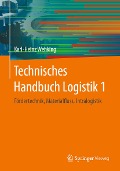 Technisches Handbuch Logistik 1 - Karl-Heinz Wehking