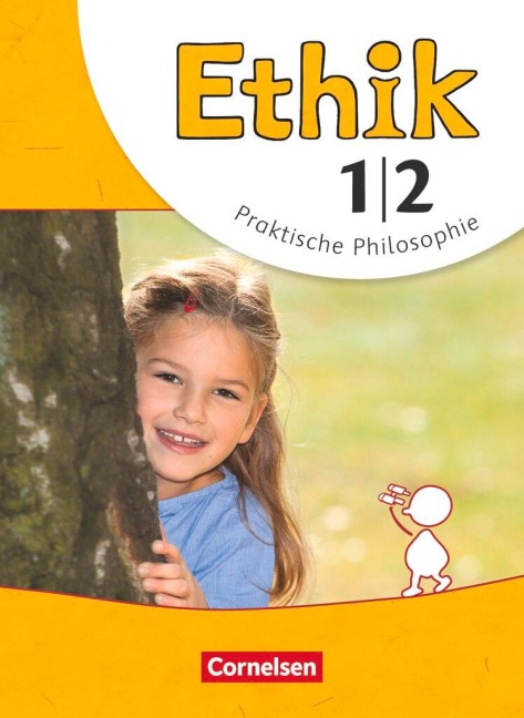 Ethik 1./2. Schuljahr. Schülerbuch Grundschule - Udo Balasch, Barbara Brüning, Thomas Trautmann
