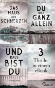 Cover-Bild zum Titel 'Das Haus der Schmerzen - Du bist ganz allein - Und raus bist du' von 'Carin Gerhardsen'