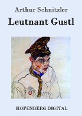 Cover-Bild zum Titel 'Leutnant Gustl' von 'Arthur Schnitzler'