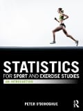 Cover-Bild zum Titel 'Statistics for Sport and Exercise Studies' von 'Peter O'Donoghue'