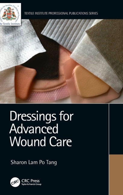 Dressings for Advanced Wound Care - Sharon Lam Po Tang