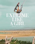Cover-Bild zum Titel 'Extreme Like a Girl' von 'Carolina Amell'