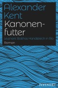 Cover-Bild zum Titel 'Kanonenfutter' von 'Alexander Kent'