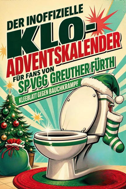 Der inoffizielle Klo-Adventskalender für Fans von SpVgg Greuther Fürth - Emma Schmied