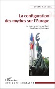 Cover-Bild zum Titel 'La Configuration des mythes sur l'Europe' von 'Dimitris Trimithiotis'