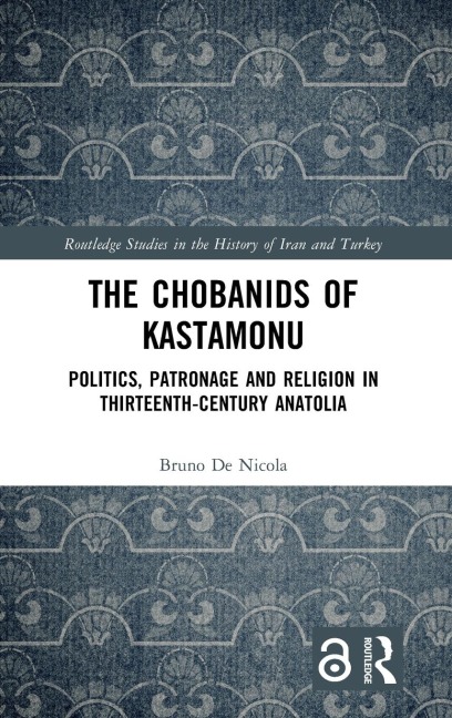 The Chobanids of Kastamonu - Bruno De Nicola