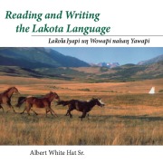 Cover-Bild zum Titel 'Reading and Writing the Lakota Language: Lakota Iyapi Un Wowapi Nahan Yawapi' von 'Albert White Hat Sr'
