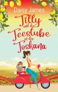 Cover-Bild zum Titel 'Tilly und die Teestube in der Toskana (Die Blossomwood-Bay-Reihe, #1)' von 'Daisy James'