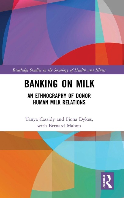 Banking on Milk - Tanya Cassidy, Fiona Dykes