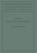 Cover-Bild zum Titel 'Kanal- und Schleusenbau' von 'Friedrich Engelhard'