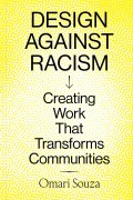 Cover-Bild zum Titel 'Design Against Racism' von 'Omari Souza'