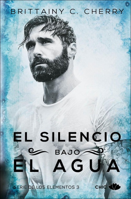 Silencio Bajo El Agua - Brittainy C. Cherry