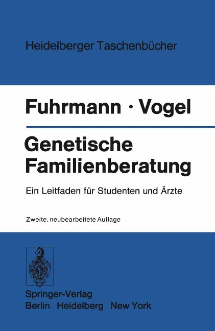 Genetische Familienberatung - Walter Fuhrmann, Friedrich Vogel
